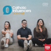 Catholic Influencers Podcast - FRG Ministry