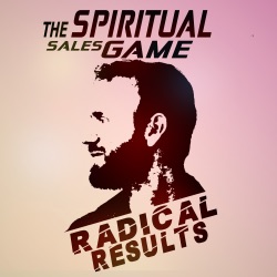 The Spiritual Sales Game