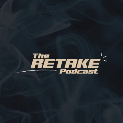 The Retake Podcast