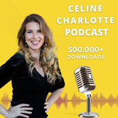 Celine Charlotte Podcast - Celine Charlotte