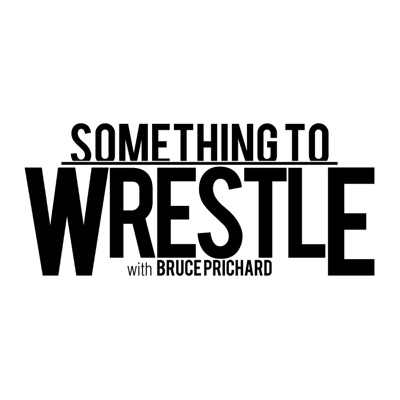 Something to Wrestle with Bruce Prichard:Cumulus Podcast Network | STWW Network