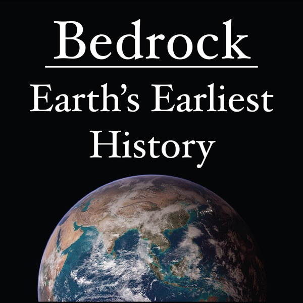 Bedrock: Earth's Earliest History Artwork