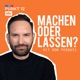 machen oder lassen – der Podcast mit Verbraucherexperte Ron Perduss