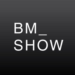 The BM Show #009 // Juan Ortiz Freuler