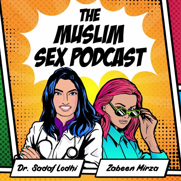 The Muslim Sex Podcast Artwork