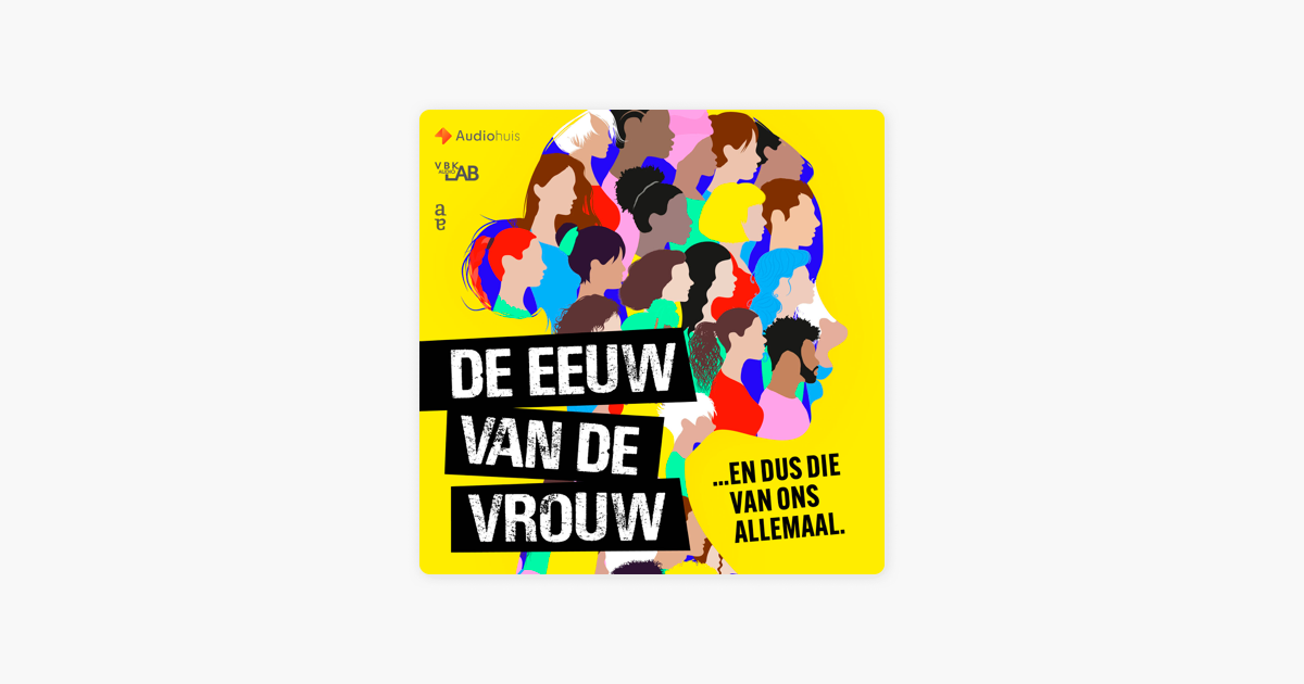 ‎De eeuw van de vrouw on Apple Podcasts