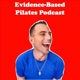 Evidence-Based Pilates Podcast