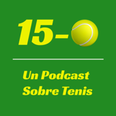 15-0: Un Podcast Sobre Tenis - Luis A. Aramburu Ortiz