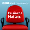 Business Matters - BBC World Service