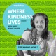 Best of Where Kindness Lives Season 2 with Jennie Sager