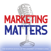 Wharton Marketing Matters - Marketing Matters