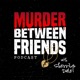 Murder Between Friends