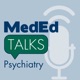 MedEdTalks - Psychiatry
