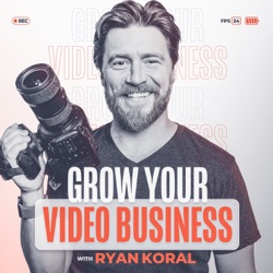 366. 10X Your Video Business: Insights and Strategies for Massive Growth