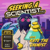 Seeking A Scientist - KCUR Studios