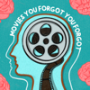 Movies You Forgot You Forgot - Movies You Forgot You Forgot