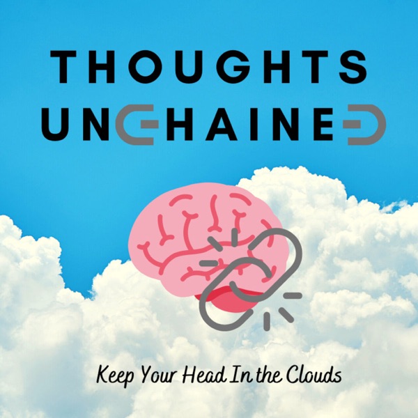 Artwork for Thoughts Unchained Podcast