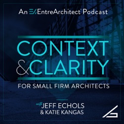 Context & Clarity for Small Firm Architects