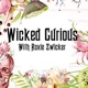 Wicked Curious Radio - For Good or Ill - Strange & Spooky Medicine