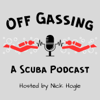 Off Gassing: A Scuba Podcast - Nicholas Hogle
