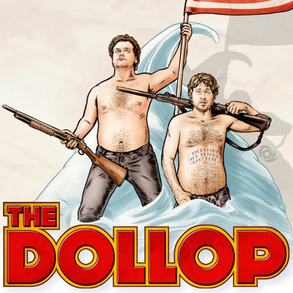 The Dollop with Dave Anthony and Gareth Reynolds banner backdrop
