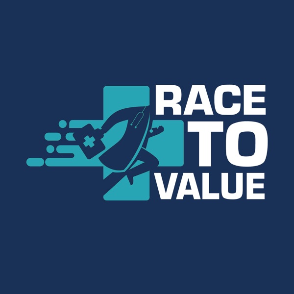 The Race to Value Podcast