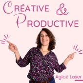 Créative et Productive - Aglaé Laser