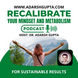 Recalibrate Your Mindset and Metabolism for Sustainable Results