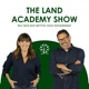 Land Academy Show