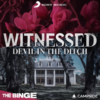 Witnessed: Devil in the Ditch:Campside Media / Sony Music Entertainment