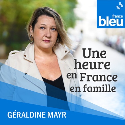 Une heure en France, en famille:France Bleu