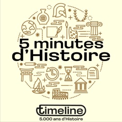 5 minutes d’Histoire