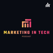 Marketing in Tech Podcast - Markting in Tech