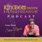 The Kingdom Driven Entrepreneur Podcast