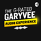 The G-Rated GaryVee Audio Experience