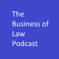 Business of Law Podcast podcast