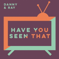 Have You Seen That? podcast