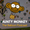Aunty Monkey - The Balloon Podcast