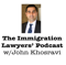 The Immigration Lawyers' Podcast