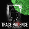 Trace Evidence