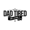Dad Tired