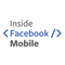 Inside Facebook Mobile