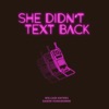 She Didn't Text Back Podcast artwork