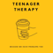 Teenager Therapy