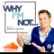 Why I'm Not - with Brant Pinvidic