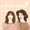 A Little About A Lot