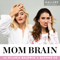 Mom Brain