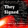 They Signed: The Signers of the Declaration of Independence artwork