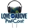 Love or Above » Love Or Above Podcast artwork
