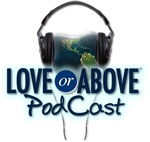 Love or Above » Love Or Above Podcast